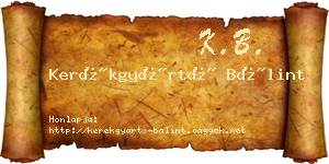 Kerékgyártó Bálint névjegykártya
